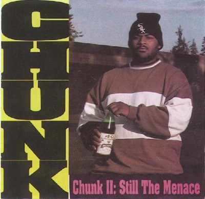 Chunk – Chunk II: Still The Menace (CD) (1992) (FLAC + 320 kbps)