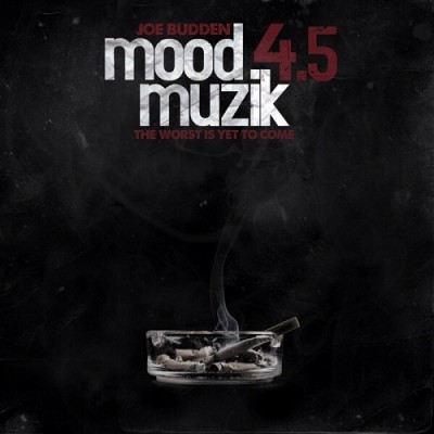 Joe Budden – Mood Muzik 4.5: The Worst Is Yet To Come (2xCD) (2011) (FLAC + 320 kbps)