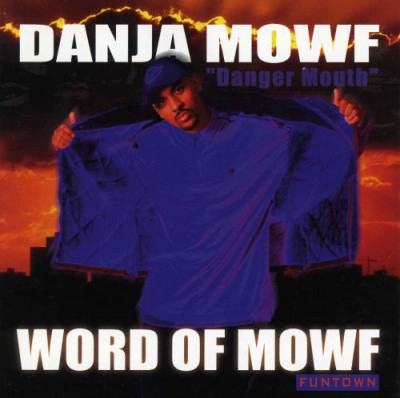 Danja Mowf – Word Of Mowf (CD) (1997) (FLAC + 320 kbps)