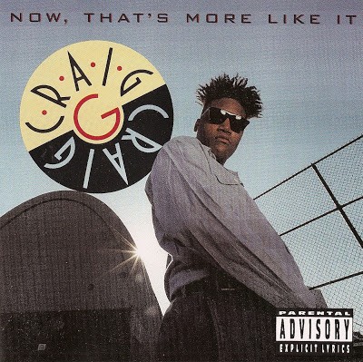 Craig G ‎– Now That’s More Like It (CD) (1991) (FLAC + 320 kbps)