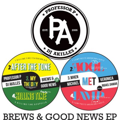 Professor P & DJ Akilles – Brews & Good News EP (WEB) (2013) (320 kbps)