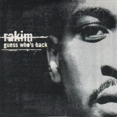 Rakim – Guess Who’s Back (CDS) (1997) (FLAC + 320 kbps)