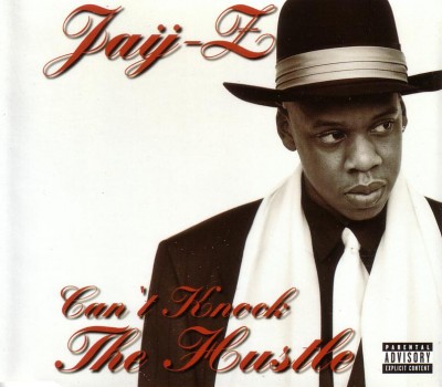 Jay-Z – Can’t Knock The Hustle (CDS) (1996) (FLAC + 320 kbps)