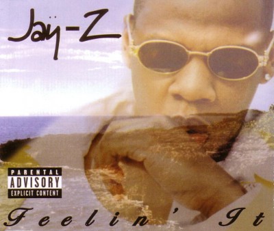 Jay-Z – Feelin’ It (CDS) (1996) (FLAC + 320 kbps)