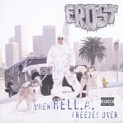 Frost – When HELL.A. Freezes Over (CD) (1997) (FLAC + 320 kbps)