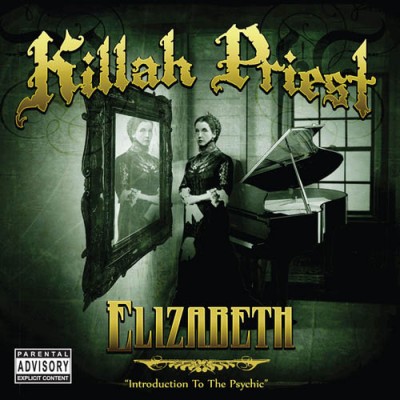 Killah Priest – Elizabeth (CD) (2009) (FLAC + 320 kbps)