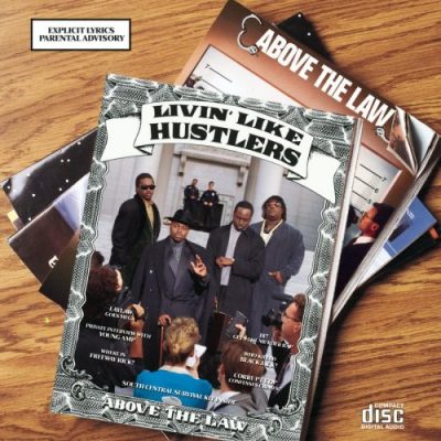 Above The Law – Livin’ Like Hustlers (CD) (1990) (FLAC + 320 kbps)