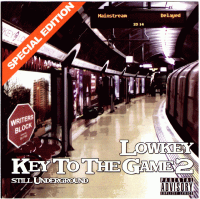 Lowkey ‎– Key To The Game 2: Still Underground (Special Edition CD) (2005) (FLAC + 320 kbps)