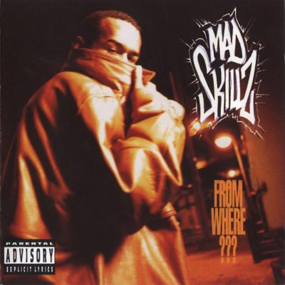 Mad Skillz – From Where??? (CD) (1996) (FLAC + 320 kbps)