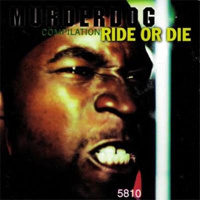 VA – Murder Dog Presents: Ride Or Die 5810 (CD) (1996) (320 kbps)