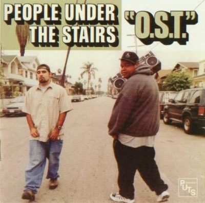 People Under The Stairs – O.S.T. (CD) (2002) (FLAC + 320 kbps)