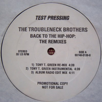 The Troubleneck Brothers ‎– Back To The Hip-Hop: The Remixes (Promo VLS) (1994) (320 kbps)