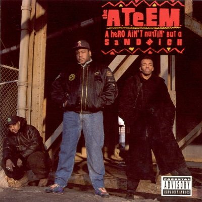 The A.T.E.E.M. – A Hero Ain’t Nuttin’ But A Sandwich (CD) (1992) (FLAC + 320 kbps)