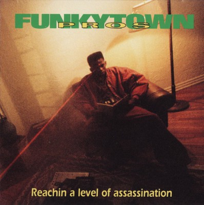 Funkytown Pros – Reachin A Level Of Assassination (CD) (1991) (FLAC + 320 kbps)