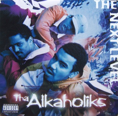 Tha Alkaholiks – The Next Level (VLS) (1995) (FLAC + 320 kbps)