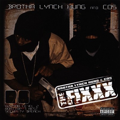Brotha Lynch Hung & COS – The Fixxx (CD) (2007) (FLAC + 320 kbps)