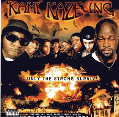 Kami Kaze Inc. – Only The Strong Survive (CD) (2005) (320 kbps)