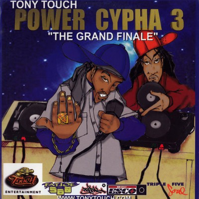 Tony Touch ‎– Power Cypha 3 “The Grand Finale” (2xCD) (1999) (FLAC + 320 kbps)