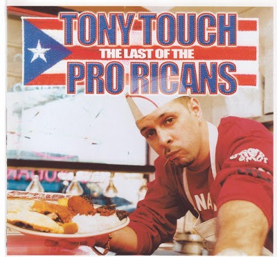 Tony Touch – The Last Of The Pro Ricans (CD) (2002) (FLAC + 320 kbps)
