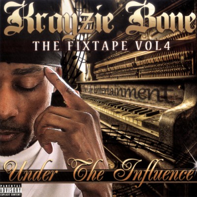 Krayzie Bone – The Fixtape Vol. 4: Under The Influence (2011) (FLAC + 320 kbps)