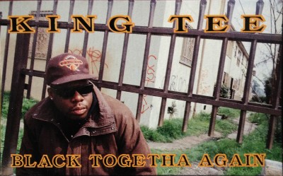 King Tee – Black Togetha Again (CMS) (1992) (FLAC + 320 kbps)