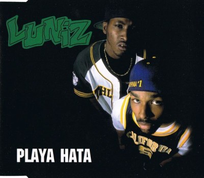 Luniz ‎- Playa Hata (CDS) (1996) (FLAC + 320 kbps)