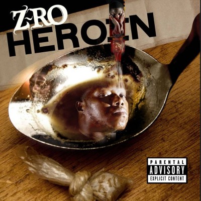 Z-Ro – Heroin (CD) (2010) (FLAC + 320 kbps)