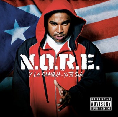 N.O.R.E. – Y La Familia…Ya Tu Sabe (CD) (2006) (FLAC + 320 kbps)