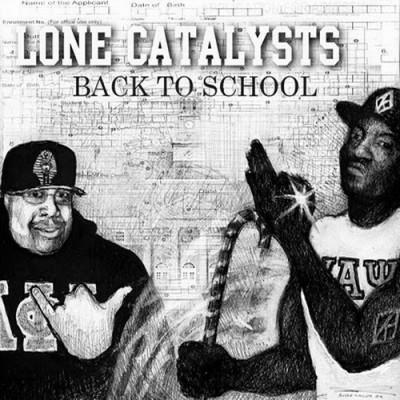 Lone Catalysts – Back To School (CD) (2010) (320 kbps)