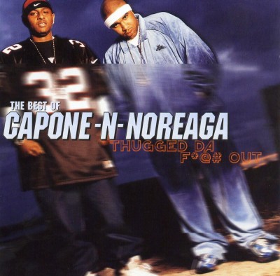 Capone-N-Noreaga – Thugged Da Fuck Out: The Best Of (2xCD) (2004) (FLAC + 320 kbps)