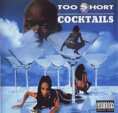 Too Short – Cocktails (CD) (1995) (FLAC + 320 kbps)