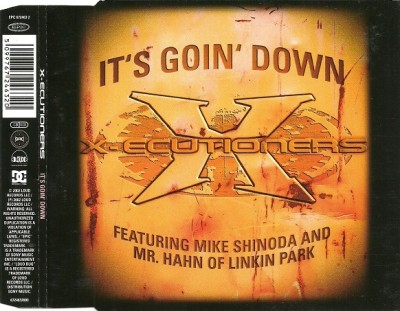 X-Ecutioners – It’s Goin’ Down (EU CDM) (2002) (FLAC + 320 kbps)