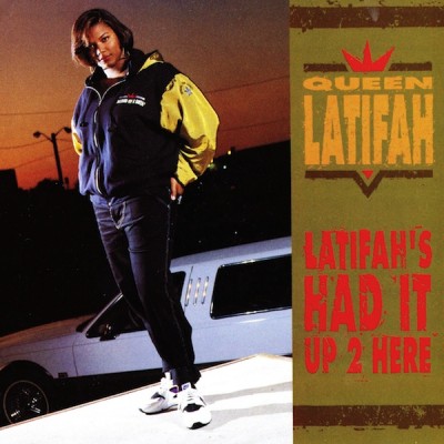 Queen Latifah – Latifah’s Had It Up 2 Here (CDS) (1991) (FLAC + 320 kbps)