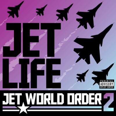 Jet Life – Jet World Order 2 (CD) (2012) (FLAC + 320 kbps)