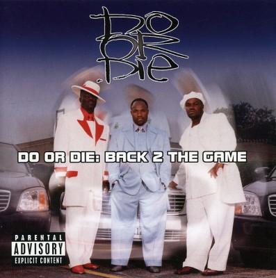 Do Or Die - Back 2 The Game