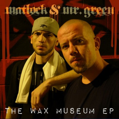 Matlock & Mr. Green – The Wax Museum EP (WEB) (2012) (FLAC + 320 kbps)