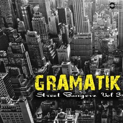 Gramatik – Street Bangerz Vol. 3 (CD) (2010) (FLAC + 320 kbps)