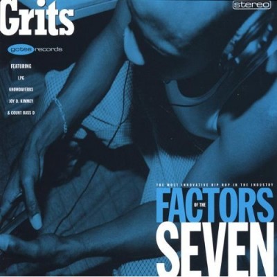 Grits – Factors Of The Seven (CD) (1998) (FLAC + 320 kbps)