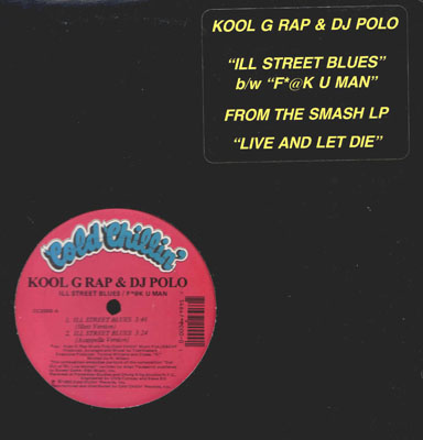 Kool G Rap & DJ Polo – Ill Street Blues / F*@K U Man (VLS) (1992) (FLAC + 320 kbps)