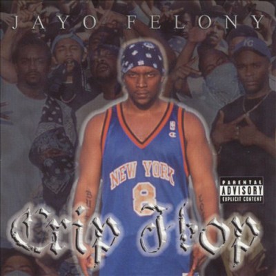 Jayo Felony – Crip Hop (CD) (2001) (FLAC + 320 kbps)