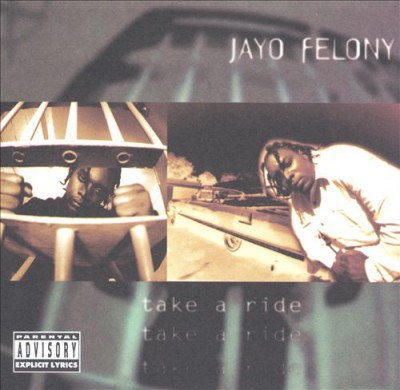 Jayo Felony – Take A Ride (CD) (1995) (FLAC + 320 kbps)