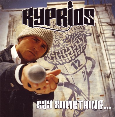 Kyprios – Say Something (CD) (2004) (FLAC + 320 kbps)