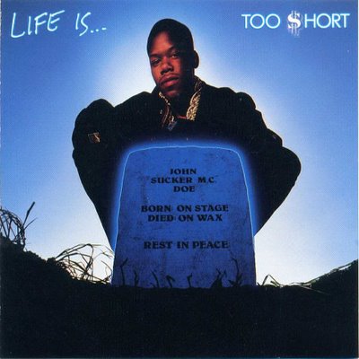 Too Short – Life Is… Too Short (CD) (1988) (FLAC + 320 kbps)