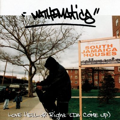 Mathematics – Love, Hell Or Right (Da Come Up) (CD) (2003) (FLAC + 320 kbps)