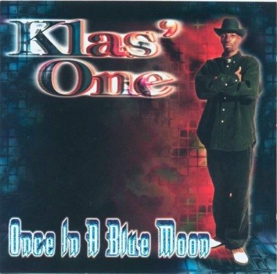 Klas’ One – Once In A Blue Moon (CD) (1999) (FLAC + 320 kbps)