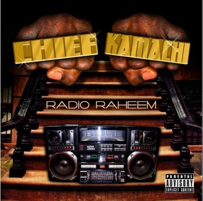 Chief Kamachi – Radio Raheem (WEB) (2014) (FLAC + 320 kbps)