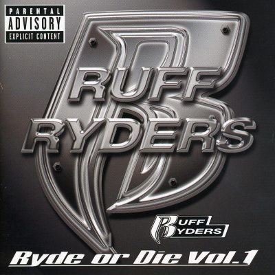 Ruff Ryders – Ryde Or Die Vol. 1 (CD) (1999) (FLAC + 320 kbps)