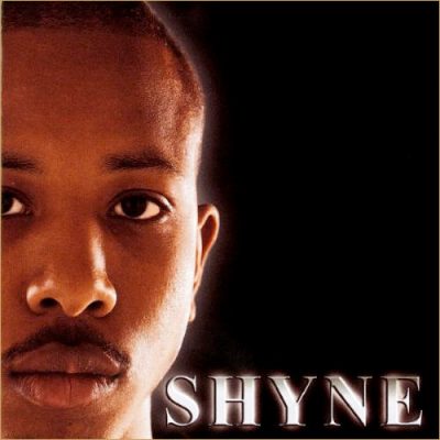 Shyne – Shyne (CD) (2000) (FLAC + 320 kbps)