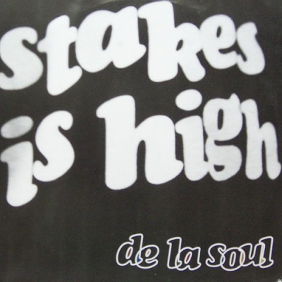 De La Soul ‎– Stakes Is High (VLS) (1996) (FLAC + 320 kbps)