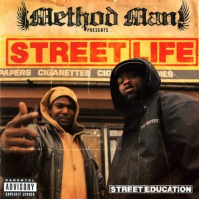 Method Man Presents… Street Life – Street Education (CD) (2005) (FLAC + 320 kbps)